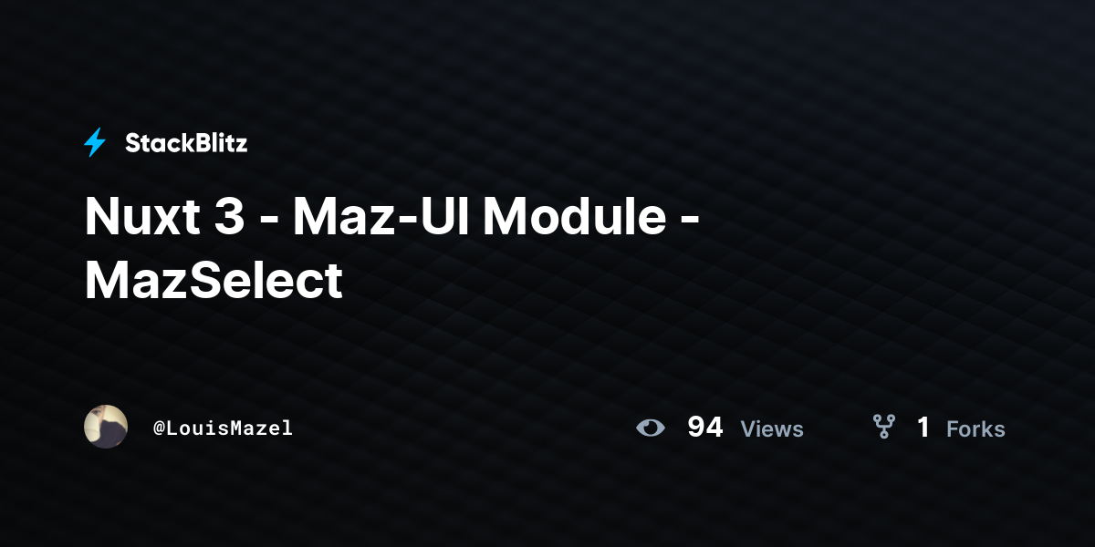 Nuxt 3 - Maz-UI Module - MazSelect - StackBlitz