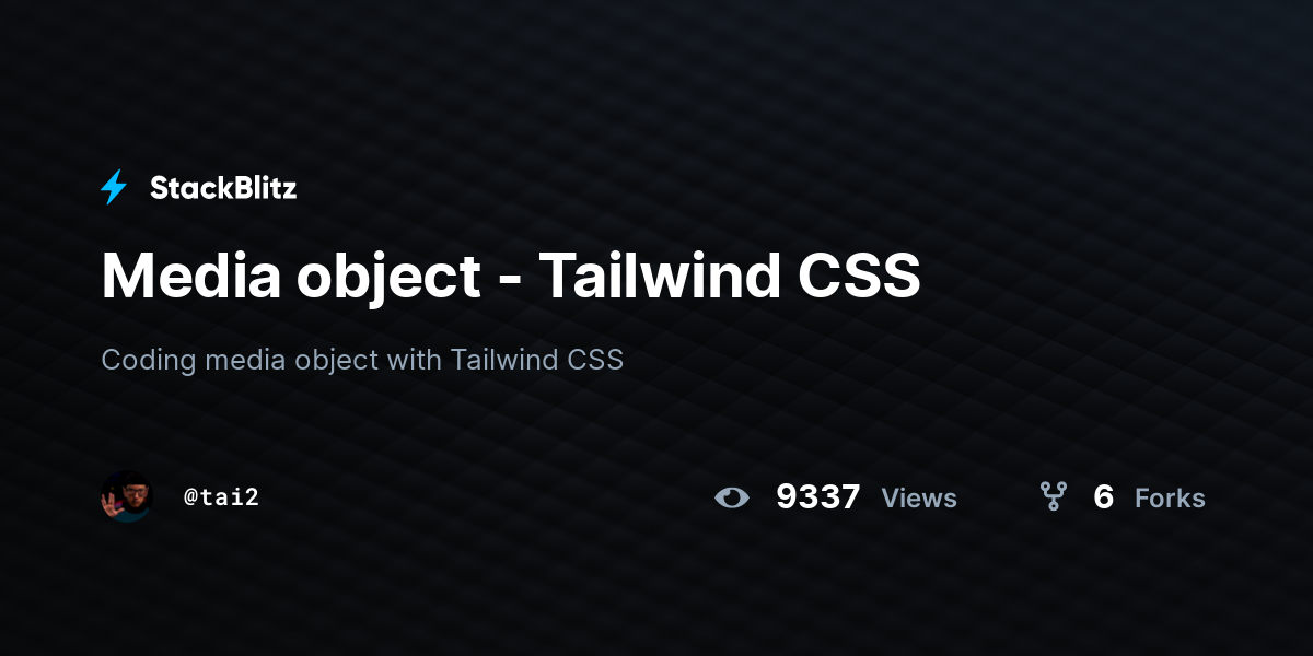Media object - Tailwind CSS - StackBlitz