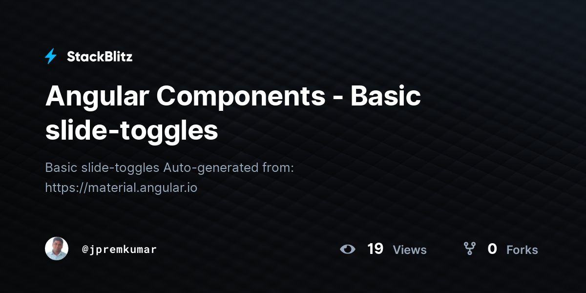 Angular Components Basic slidetoggles StackBlitz