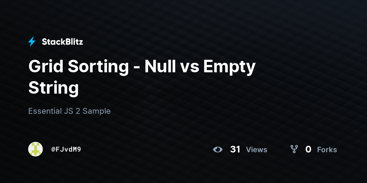 Grid Sorting Null Vs Empty String StackBlitz