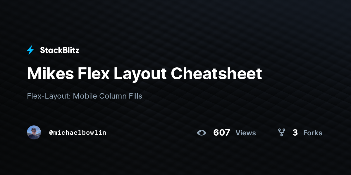 Mikes Flex Layout Cheatsheet - StackBlitz