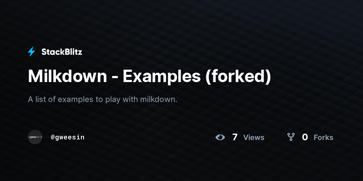 Milkdown - Examples (forked) - StackBlitz