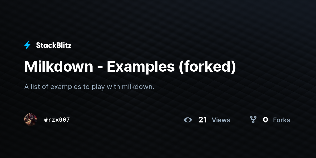 Milkdown - Examples (forked) - StackBlitz