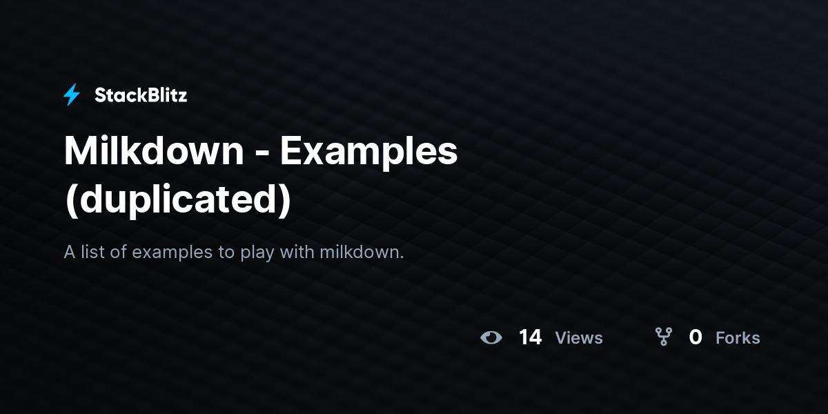 Milkdown - Examples (duplicated) - StackBlitz