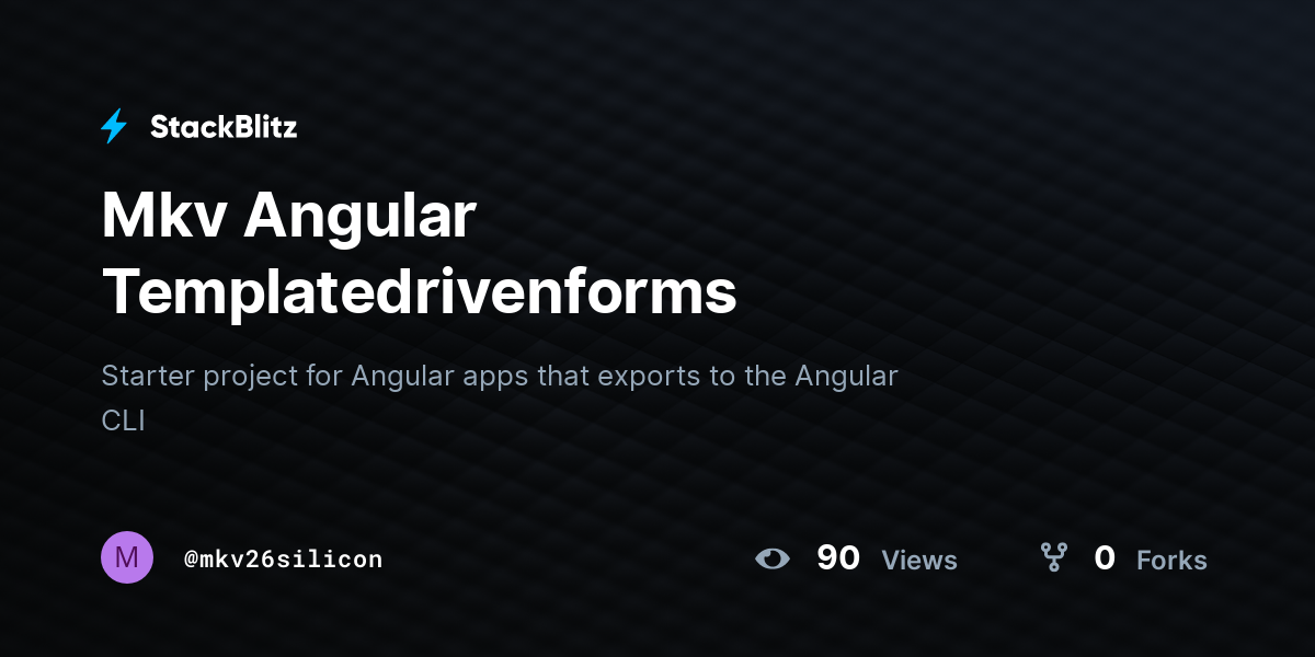 Mkv Angular Templatedrivenforms - StackBlitz