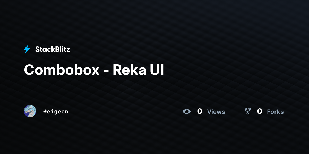 Combobox - Reka UI - StackBlitz