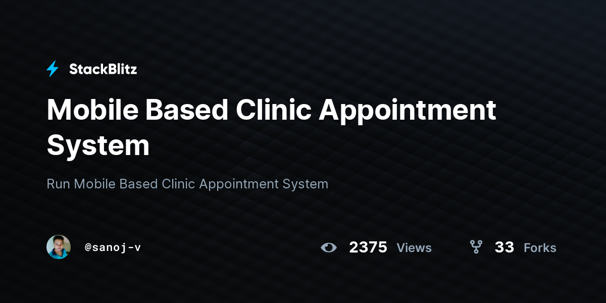 Mobile Based Clinic Appointment System - StackBlitz