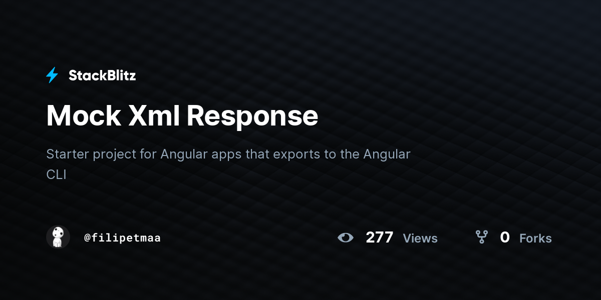 Mock Xml Response - StackBlitz
