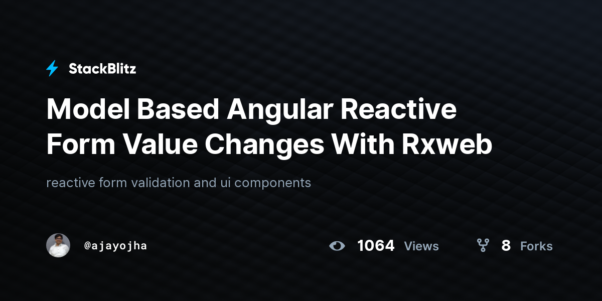 model-based-angular-reactive-form-value-changes-with-rxweb-stackblitz
