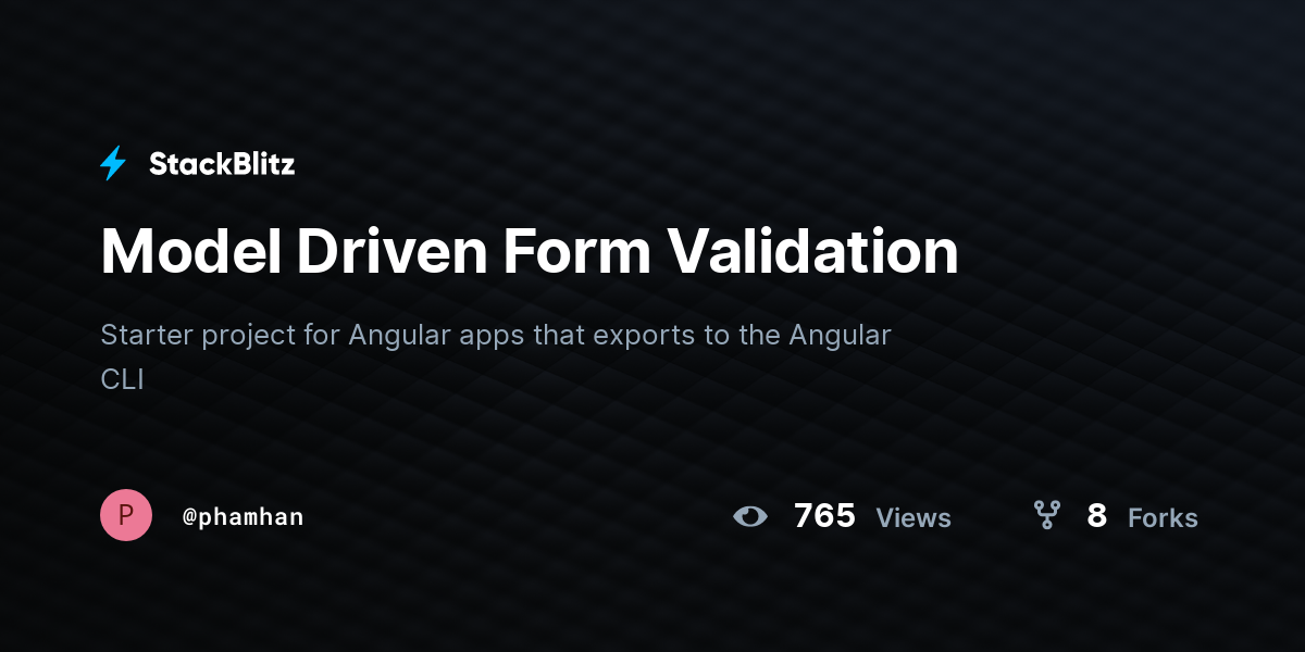Model Driven Form Validation - StackBlitz