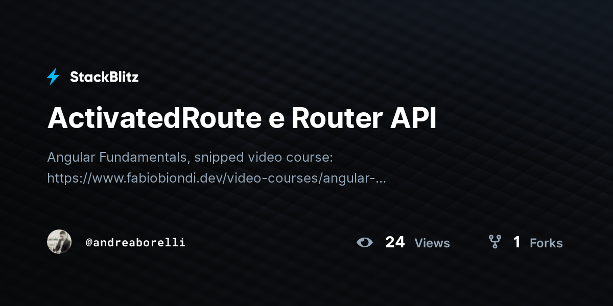 ActivatedRoute e Router API - StackBlitz