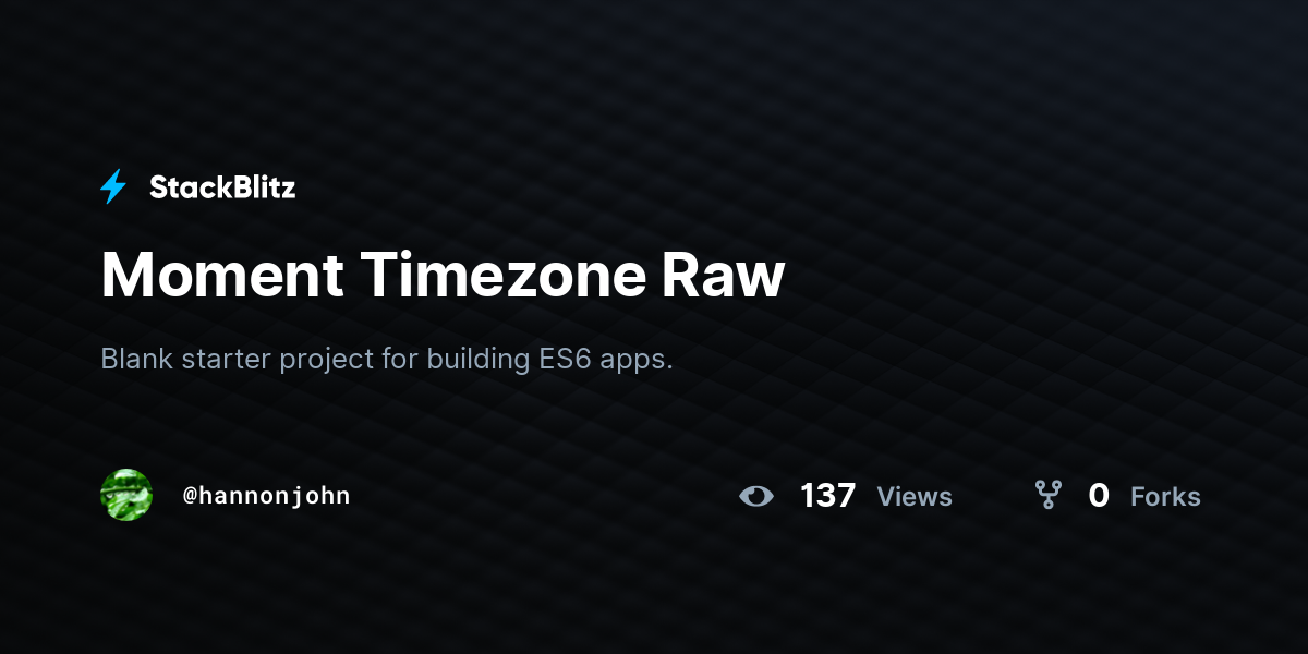 Moment Timezone Raw - StackBlitz