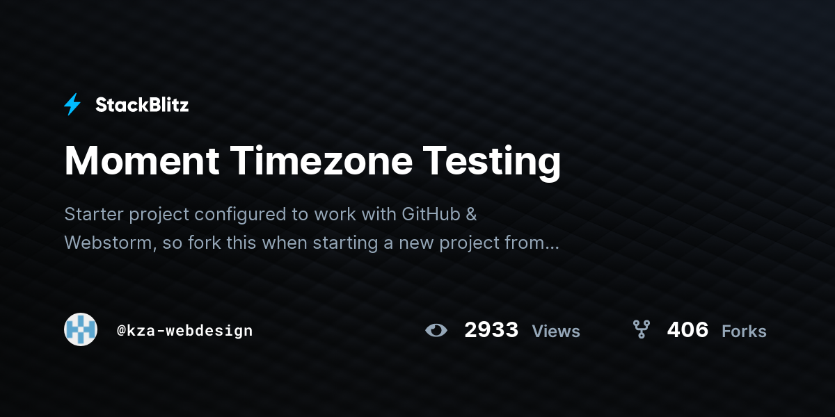 Moment Timezone Testing - StackBlitz
