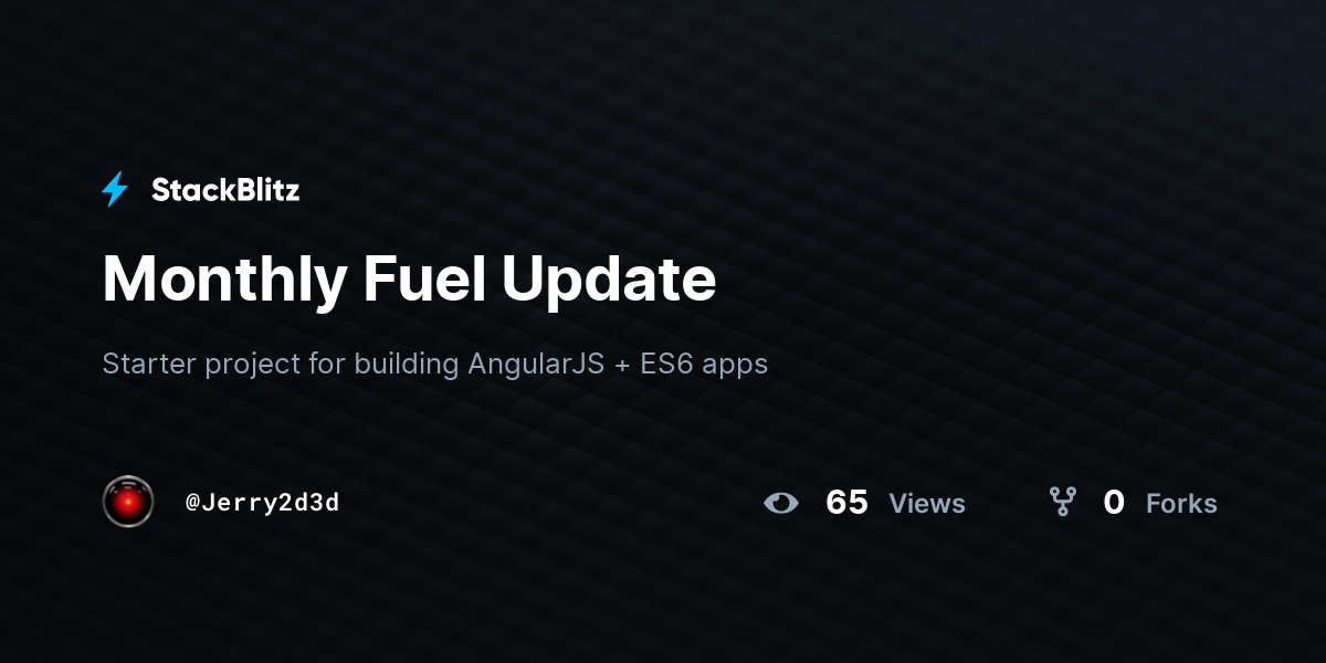 Monthly Fuel Update - StackBlitz