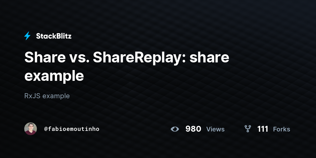 Share vs. ShareReplay: share example - StackBlitz