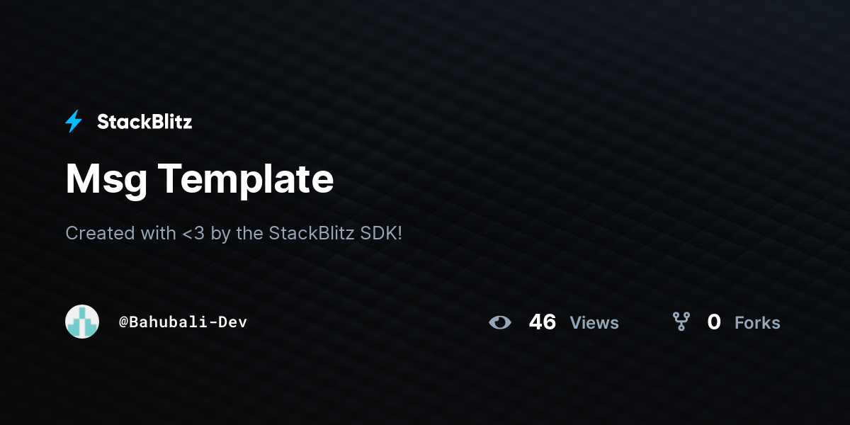 Msg Template - StackBlitz