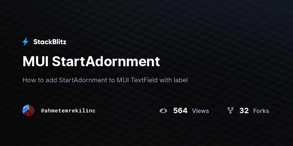 MUI StartAdornment - StackBlitz