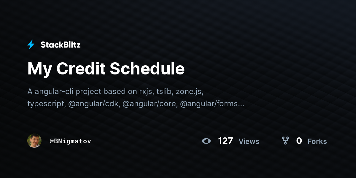 My Credit Schedule - StackBlitz