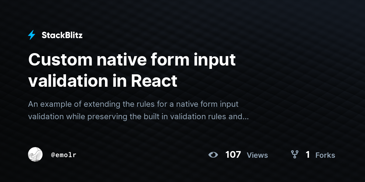Custom native form input validation in React - StackBlitz
