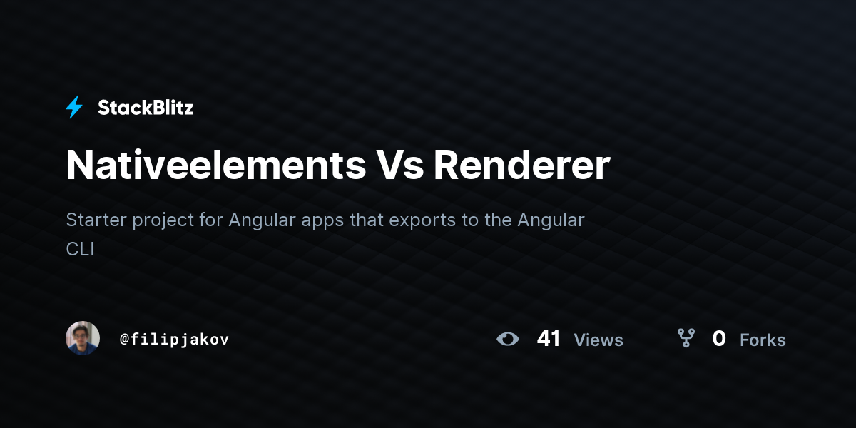 Nativeelements Vs Renderer - StackBlitz