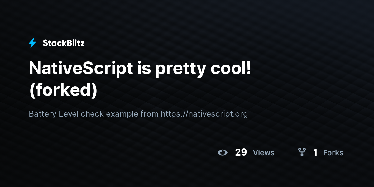 NativeScript is pretty cool! (forked) - StackBlitz