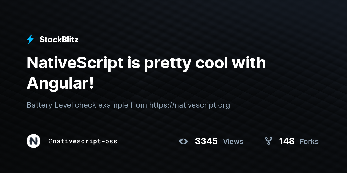 NativeScript is pretty cool with Angular! - StackBlitz
