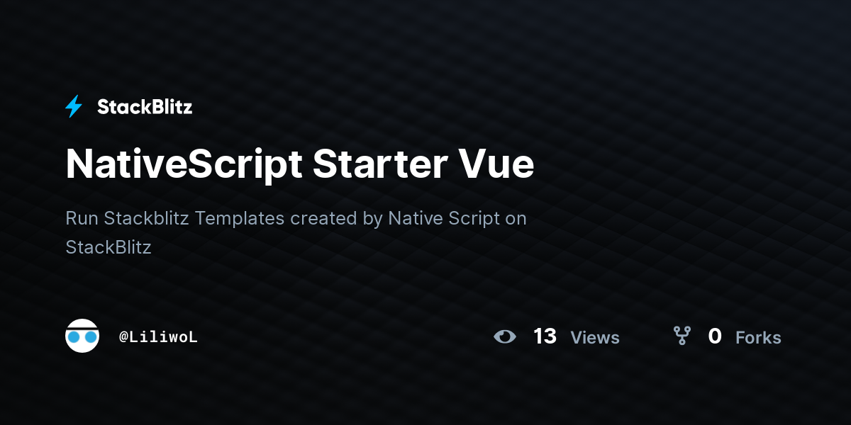 NativeScript Starter Vue - StackBlitz