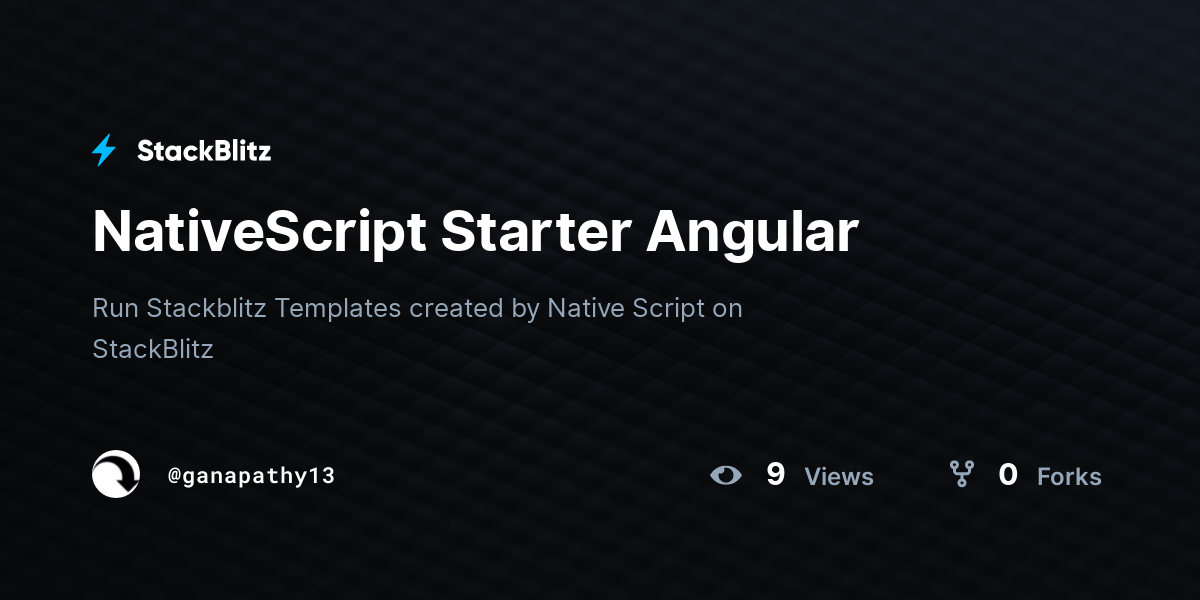 NativeScript Starter Angular - StackBlitz
