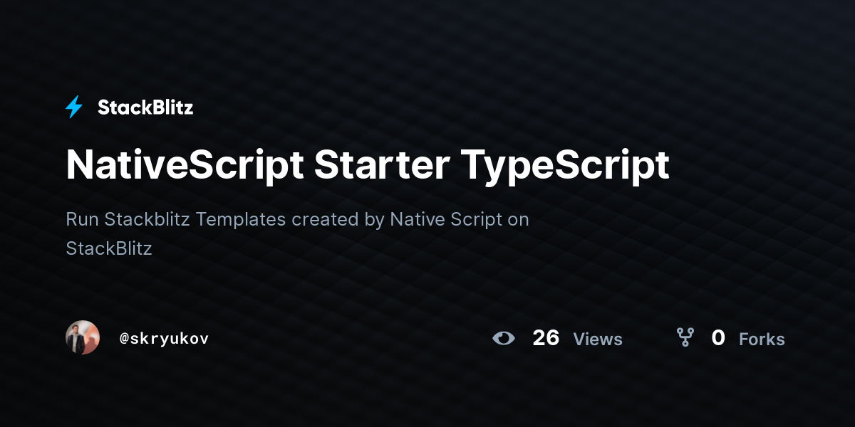 NativeScript Starter TypeScript - StackBlitz