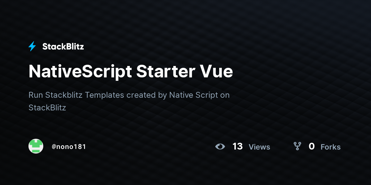 NativeScript Starter Vue - StackBlitz