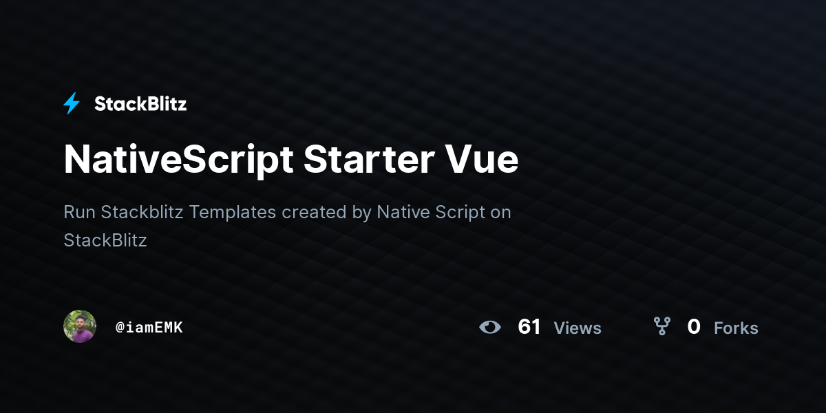 NativeScript Starter Vue - StackBlitz