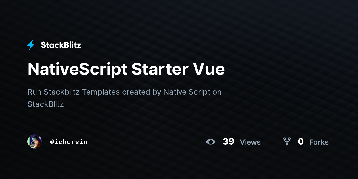 NativeScript Starter Vue - StackBlitz