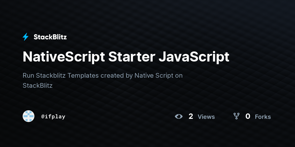 NativeScript Starter JavaScript - StackBlitz