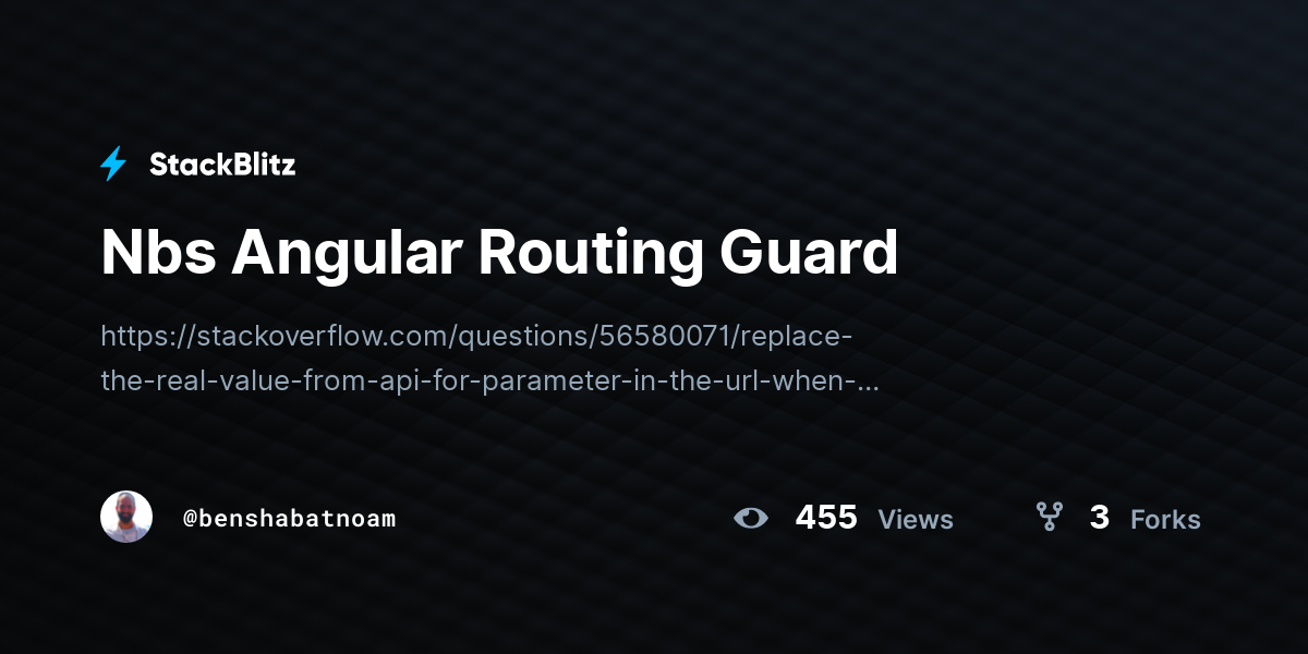 Nbs Angular Routing Guard - StackBlitz