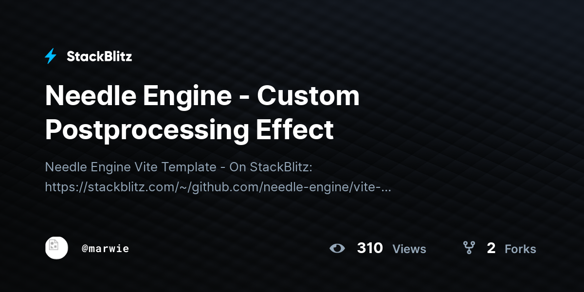 Needle Engine - Custom Postprocessing Effect - StackBlitz
