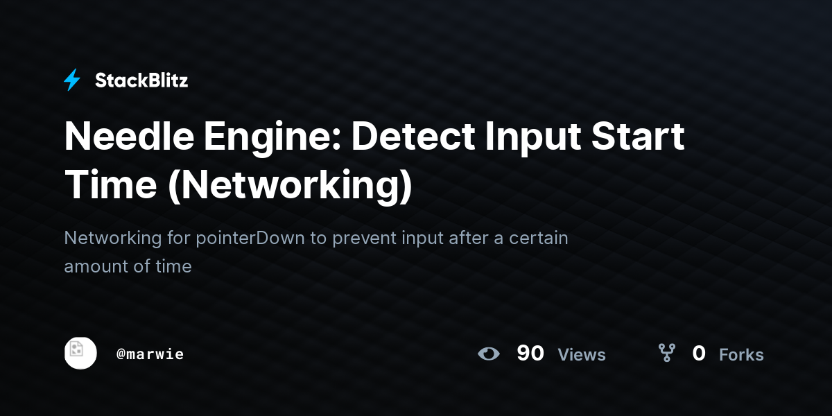 Needle Engine: Detect Input Start Time (Networking) - StackBlitz