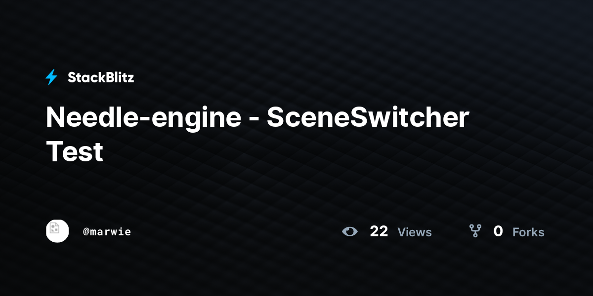Needle-engine - SceneSwitcher Test - StackBlitz
