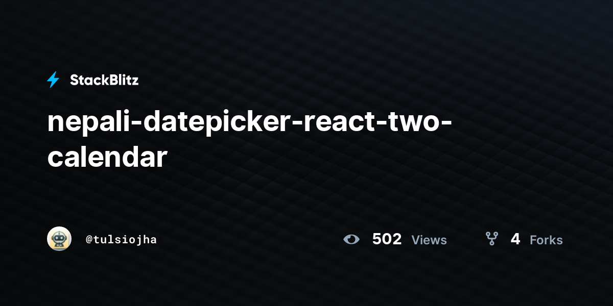 nepali-datepicker-react-two-calendar - StackBlitz