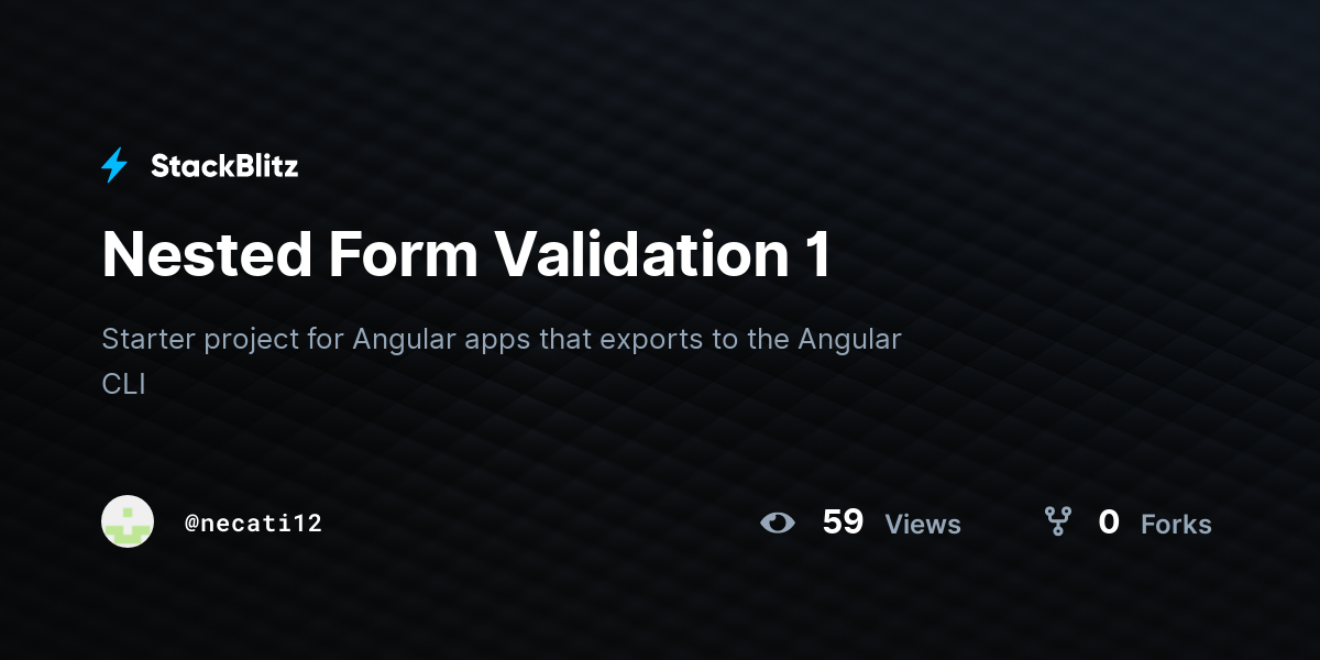 Nested Form Validation 1 - StackBlitz