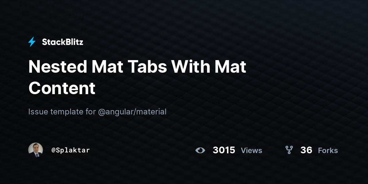 Nested Mat Tabs With Mat Content - StackBlitz
