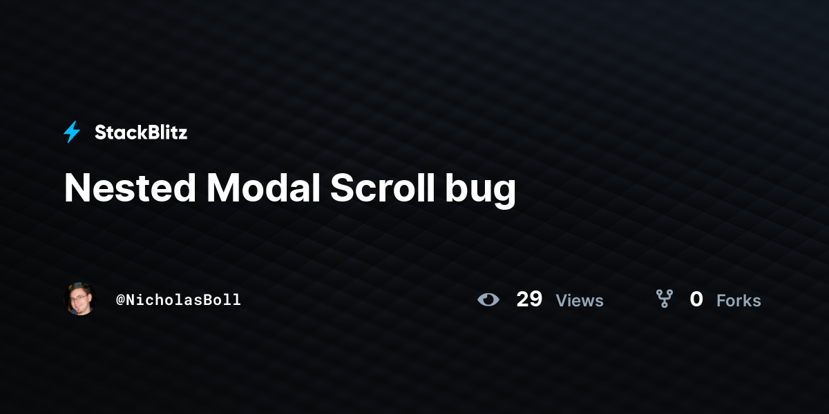 Nested Modal Scroll bug - StackBlitz