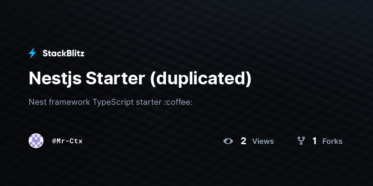 Nestjs Starter (duplicated) - StackBlitz