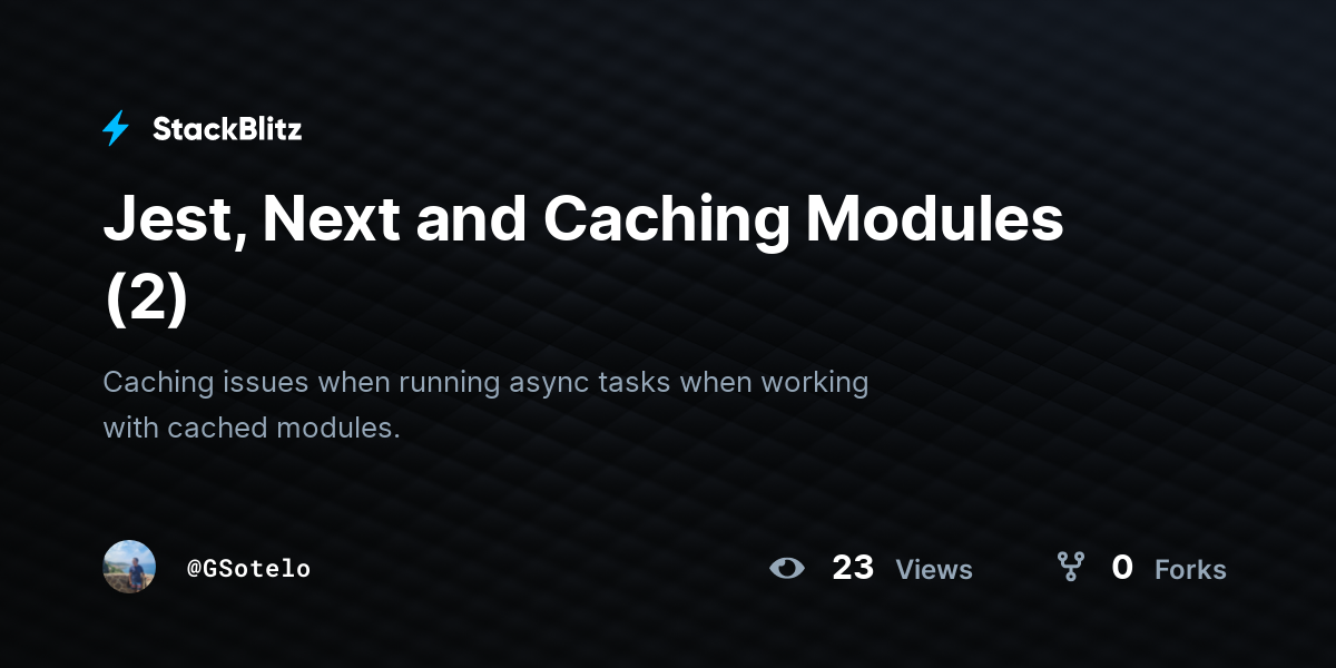 Jest, Next and Caching Modules (2) - StackBlitz