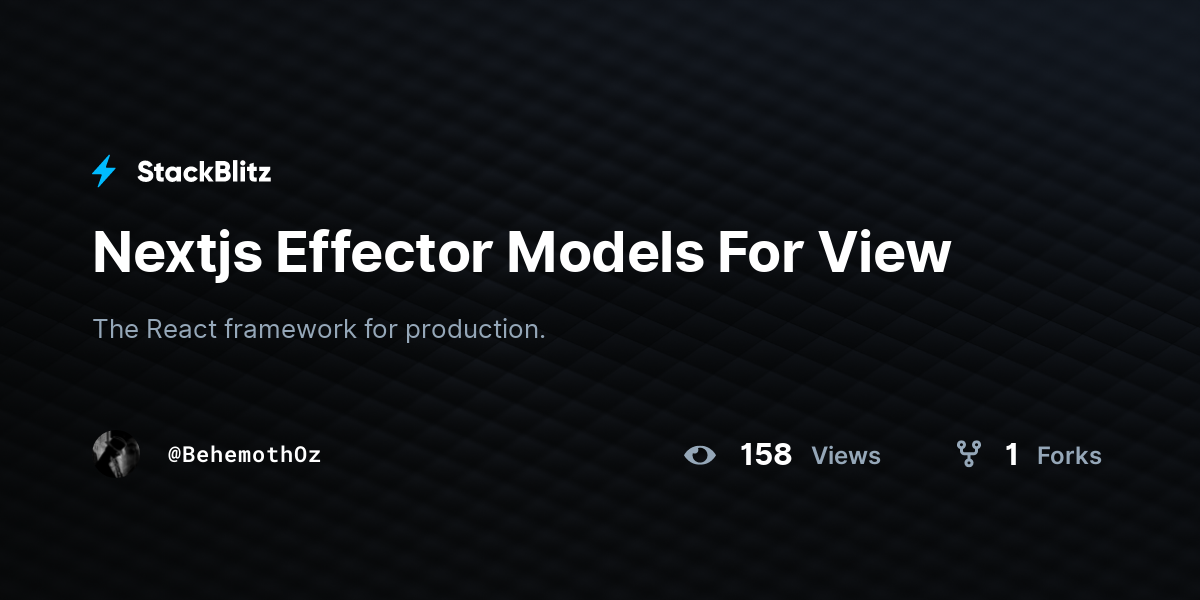 Nextjs Effector Models For View - StackBlitz