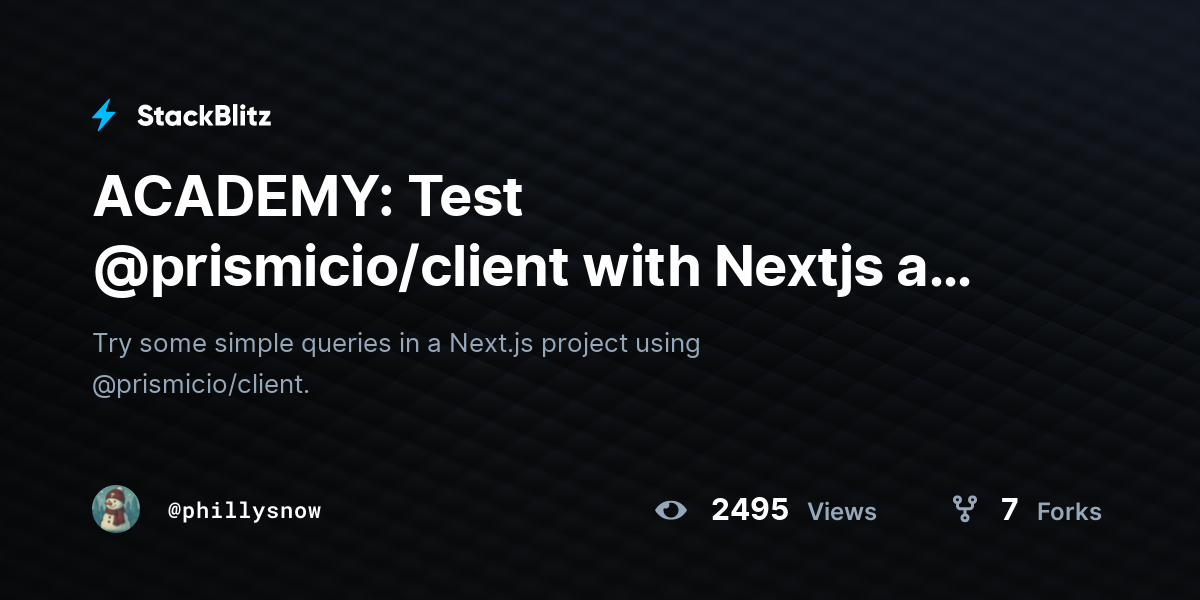 ACADEMY: Test @prismicio/client with Nextjs app router - StackBlitz