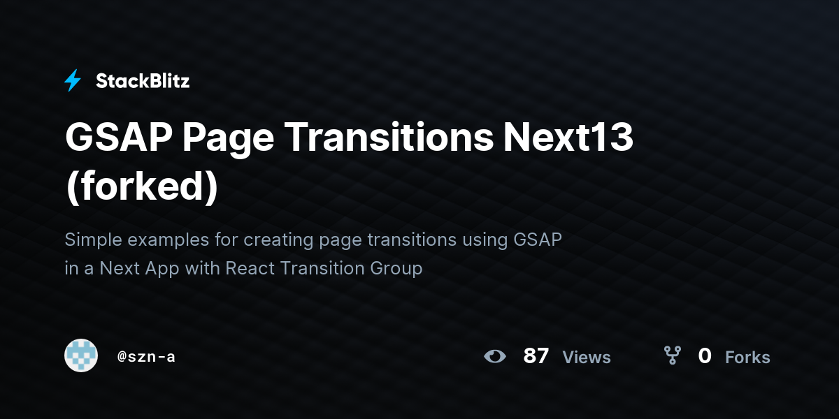 GSAP Page Transitions Next13 (forked) - StackBlitz