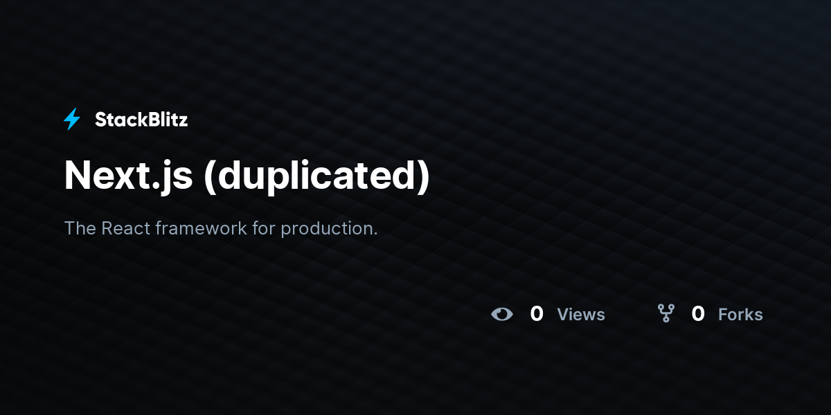Next.js (duplicated) - StackBlitz