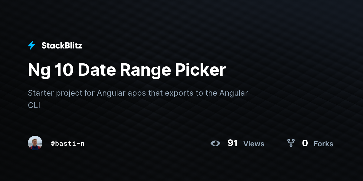 Ng 10 Date Range Picker - StackBlitz