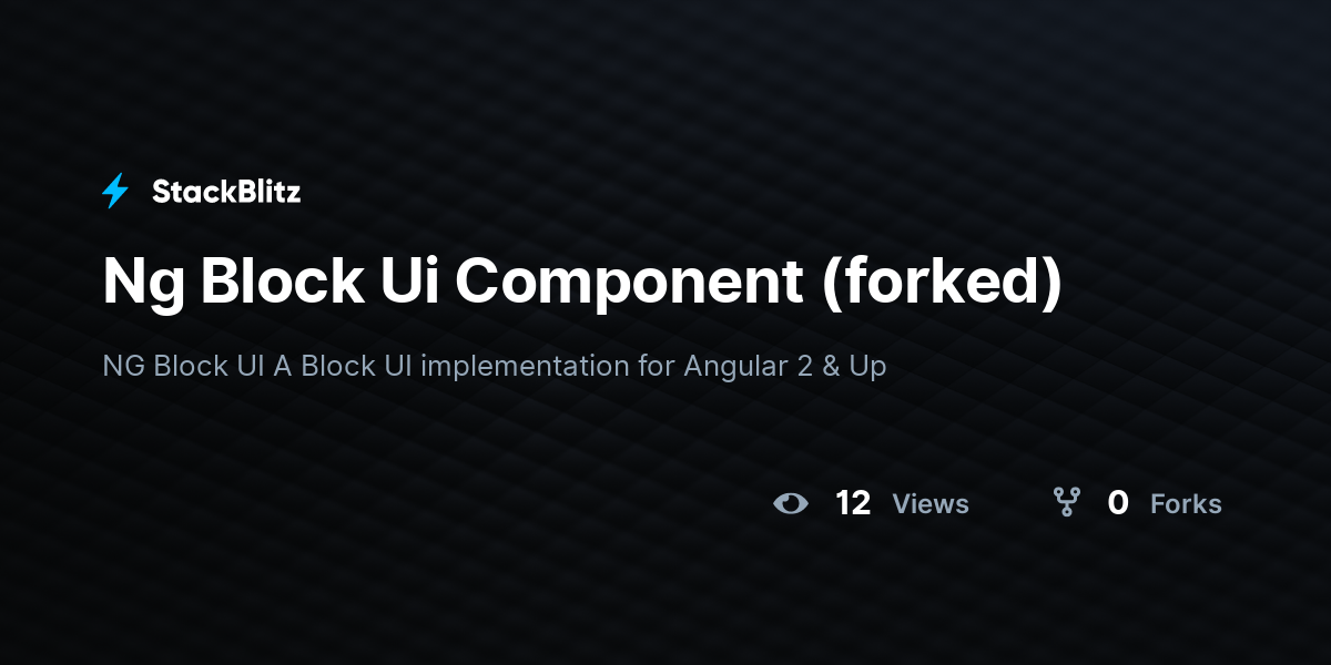 Ng Block Ui Component (forked) - StackBlitz