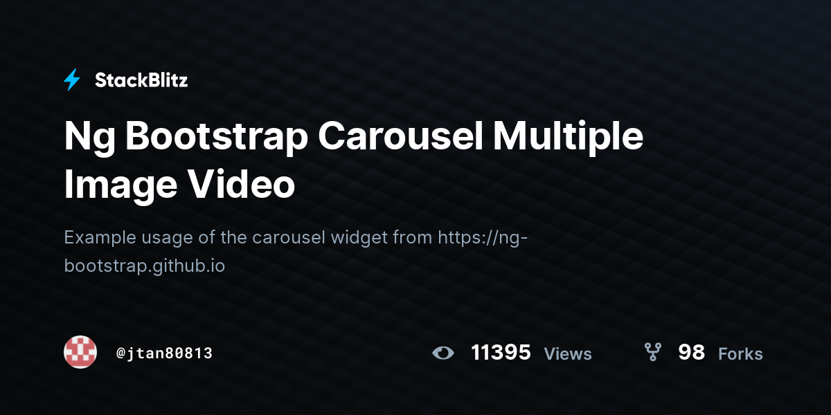 Ng Bootstrap Carousel Multiple Image Video - StackBlitz